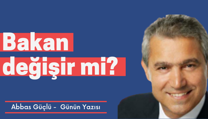 Bakan değişir mi?