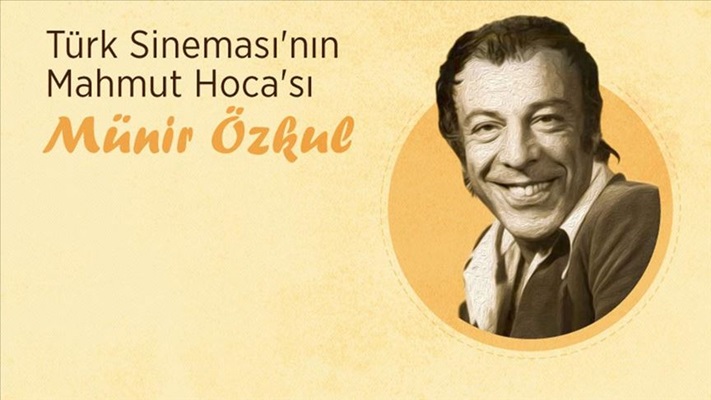 Türk sinemasının Mahmut Hocası: Münir Özkul