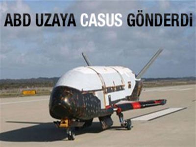 ABD Uzaya 'Casus' Gönderdi