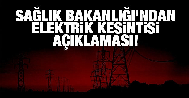 Bakan Müezzinoğlu'ndan Elektrik Kesintisi Açıklaması 
