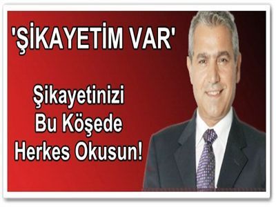 İşte Ayın En Çok Oy Alan Şikayetleri