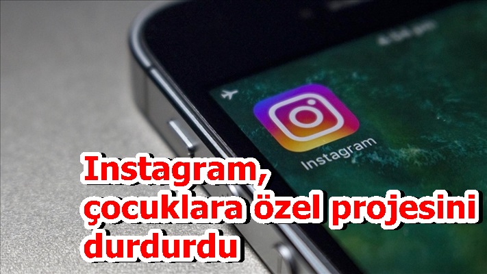 Instagram, çocuklara özel projesini durdurdu