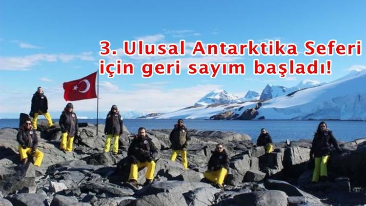 3. Ulusal Antarktika Seferi için geri sayım başladı