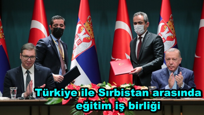 Türkiye ile Sırbistan arasında eğitim iş birliği