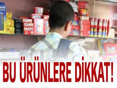 Kırtasiye Ürünleri %53 Çocuk Ayakkabıları %87 Sağlıksız !