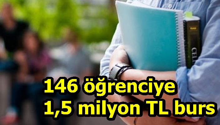146 öğrenciye 1,5 milyon TL burs