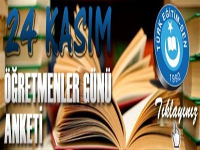 24 Kasım Öğretmenler Günü Anketi