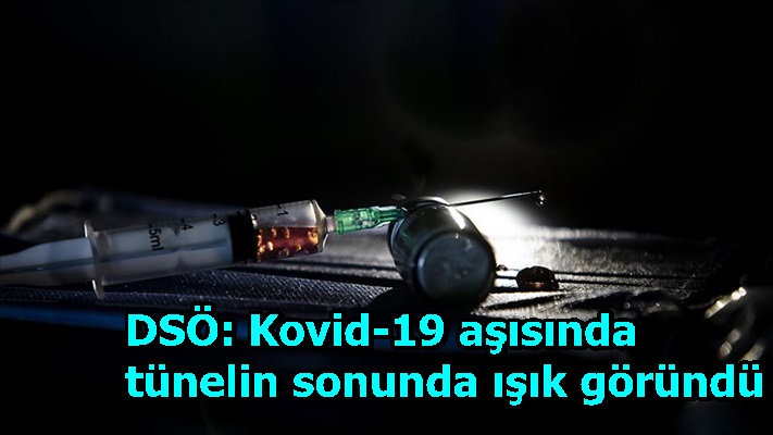 DSÖ: Kovid-19 aşısında tünelin sonunda ışık göründü