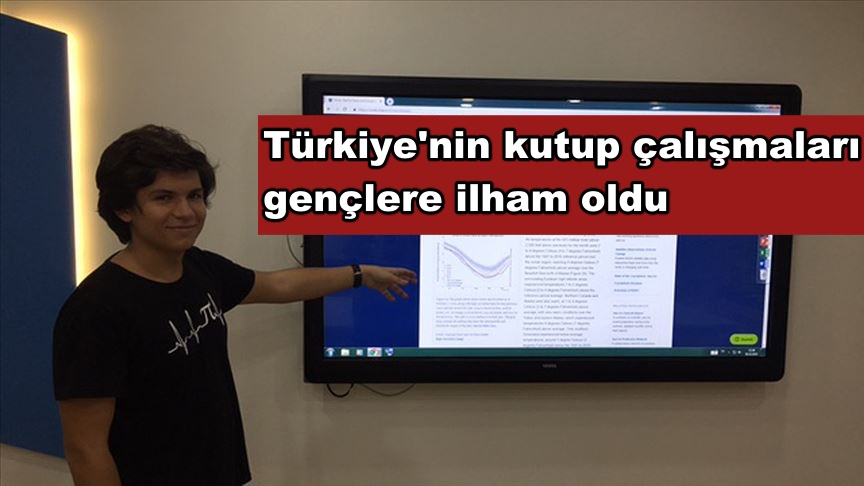 Türkiye'nin kutup çalışmaları gençlere ilham oldu