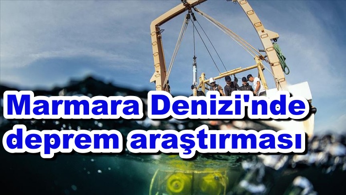 Marmara Denizi'nde deprem araştırması