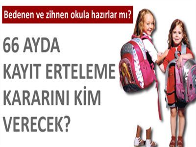 66 Ayda Kayıt Erteleme Kararını Kim Verecek?