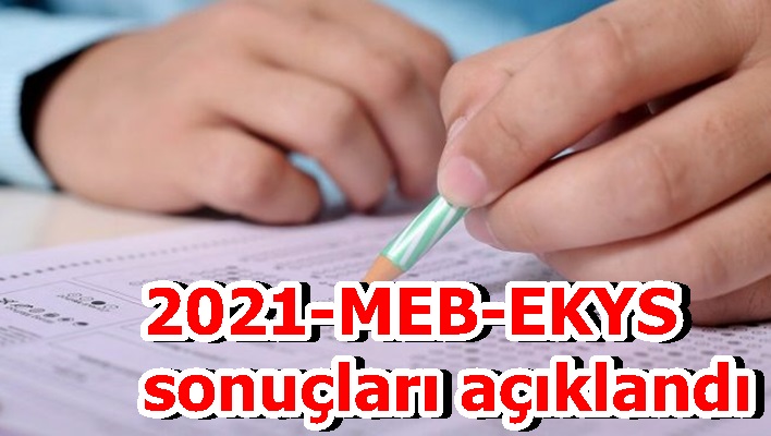 2021-MEB-EKYS sonuçları açıklandı
