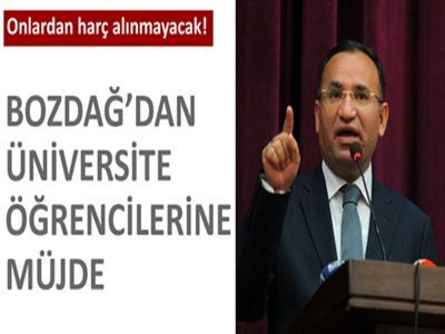 Bozdağ'dan Harç Müjdesi