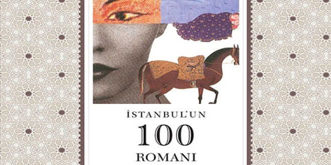 İstanbul'un 100 romanı bir kitapta