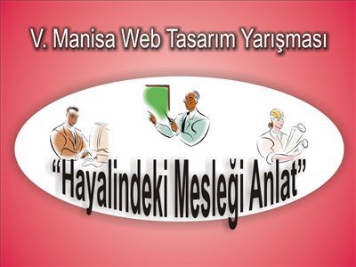 'Hayalindeki Mesleği Anlat' Web Tasarım Yarışması Başlıyor!