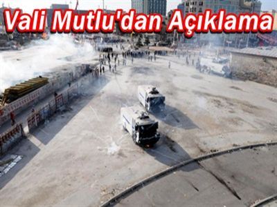 Vali Mutlu'dan Gezi Parkı Açıklaması