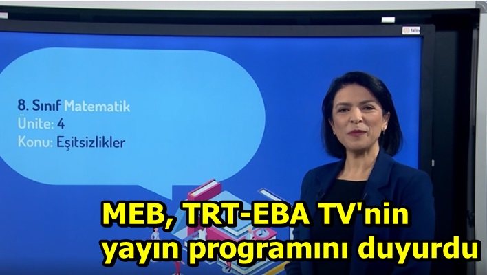 MEB, TRT-EBA TV'nin yayın programını duyurdu