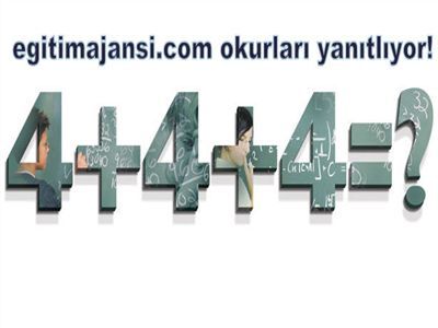 Yeni Eğitim Sistemini Kim, Ne Kadar Anladı? Sizce 4+4+4=?