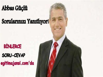 Abbas Güçlü Sorularınızı Yanıtlıyor!!!