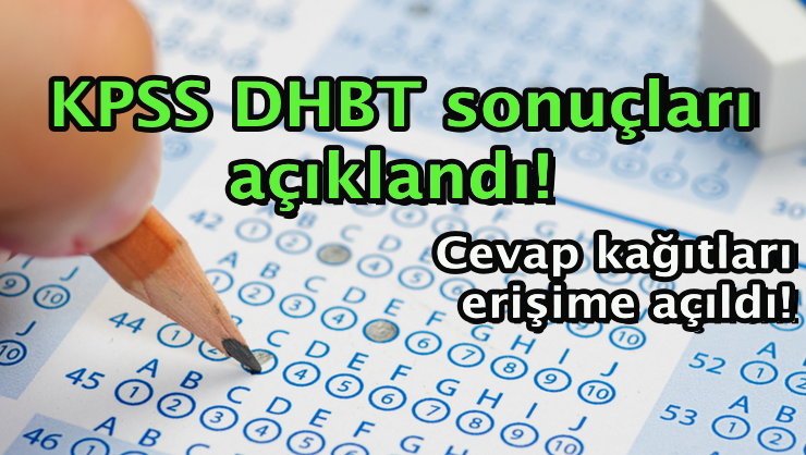 KPSS DHBT sonuçları açıklandı! Cevap kağıtları erişime açıldı!