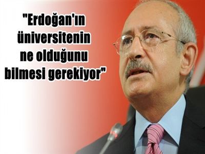 Kılıçdaroğlu: 'Bilim yuvalarına 3500 polisle girilmez'