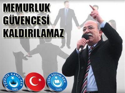 'Memurluk güvencesi kaldırılamaz'