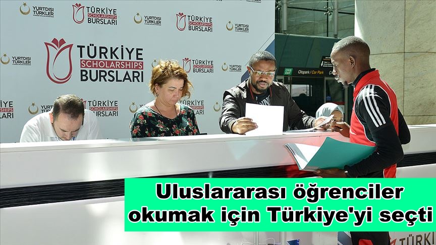 Uluslararası öğrenciler okumak için Türkiye'yi seçti